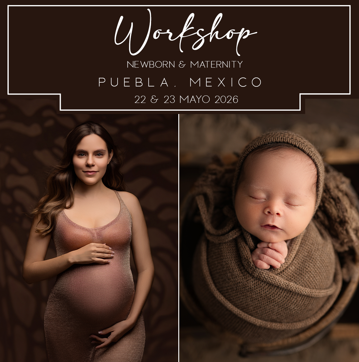 Anticipo/PUEBLA, MEX WORKSHOP (MATERNIDAD & NEWBORN)